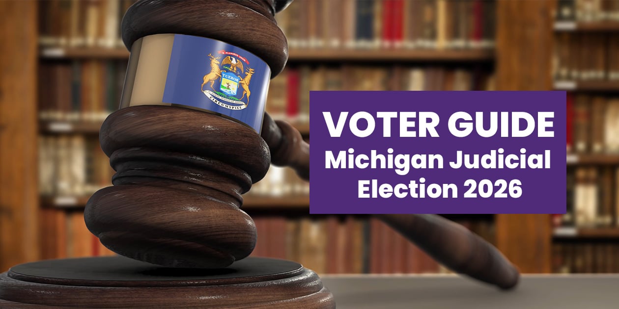 michigan-judicial-election-voter-guide1-1260x630px